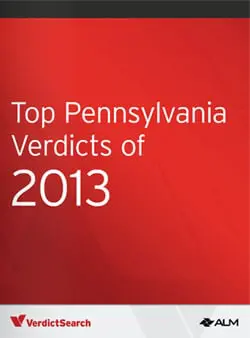 Top Pennsylvania Verdicts of 2013